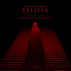 Patrik Soderbom - Felicia (Daian Verna Remx)