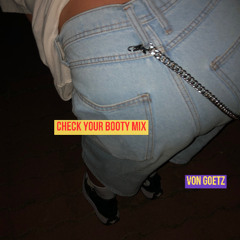 CHECK YOUR BOOTY MIX