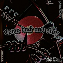 Come Back And Stay (Trance Edit) 165Bpm