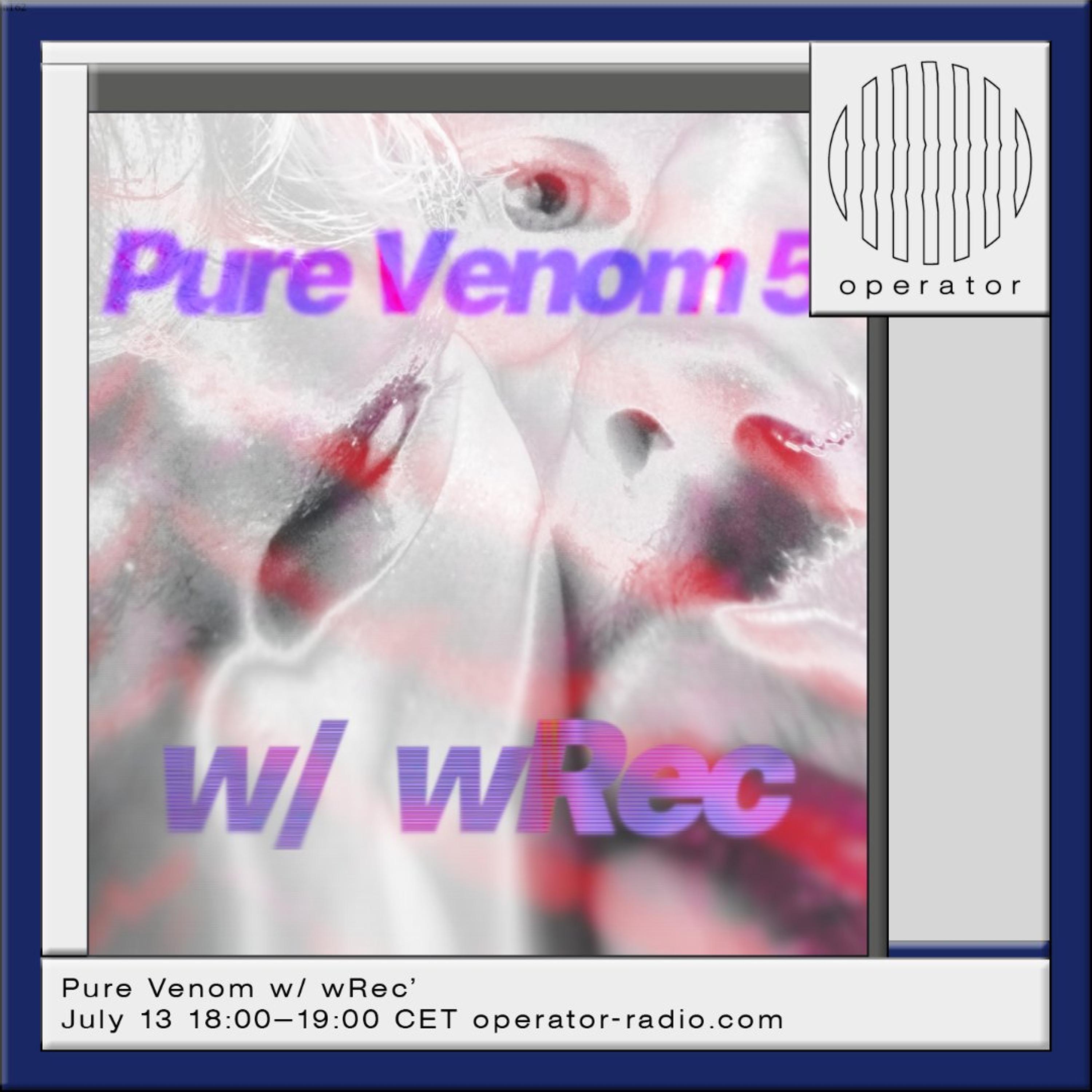 Pure Venom w/ wRec' - 13th July 2026 episode artwork