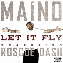 Let It Fly feat. Roscoe Dash