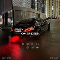 Omer Deep - Medusa