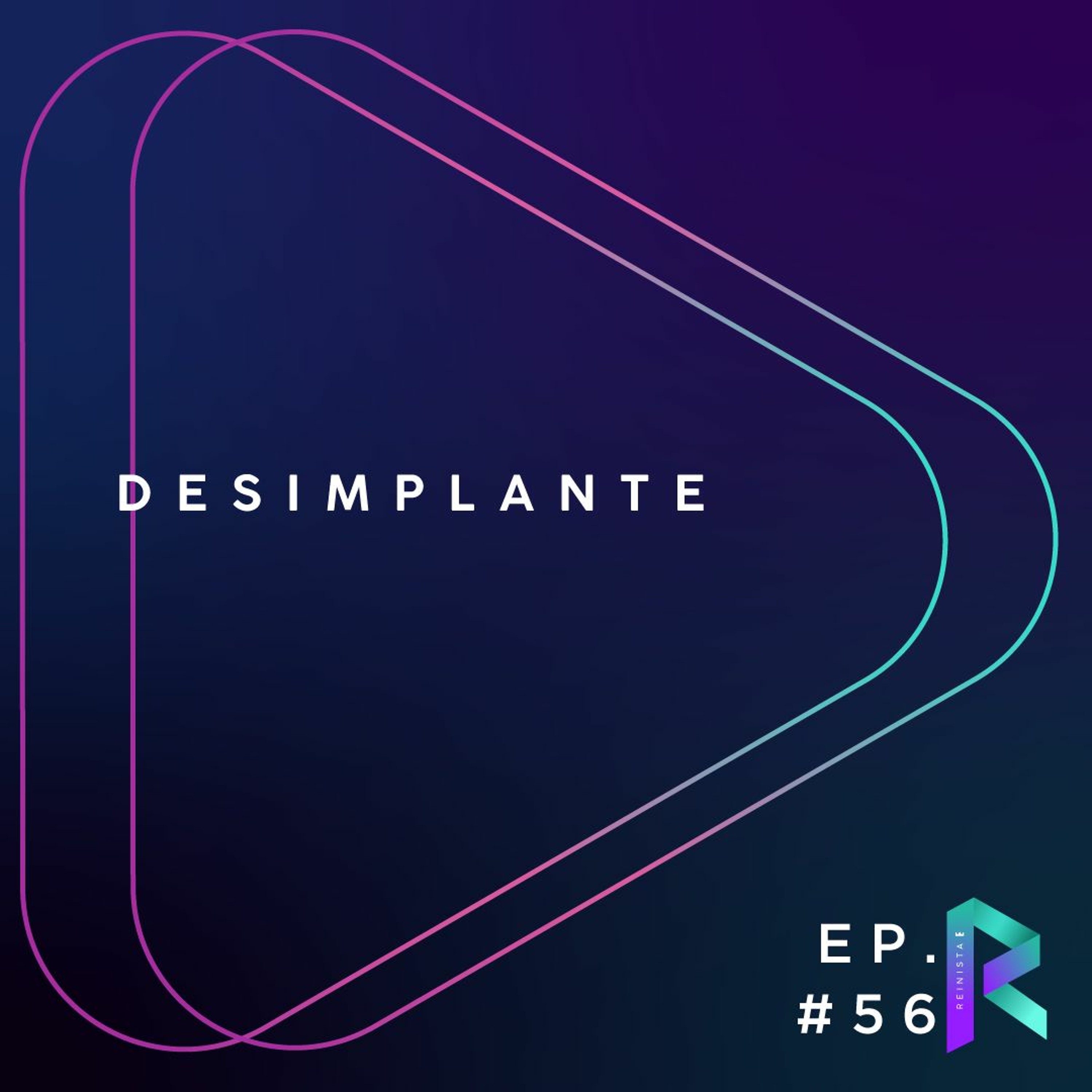 #56 DESIMPLANTE episode artwork