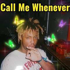 Juice WRLD - Call Me Whenever (Unreleased) CDQ