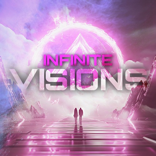 Infinite Visions (Sped Up Edit)