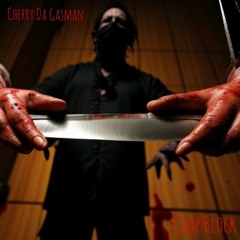 Chop Block (Prod by Flousen)