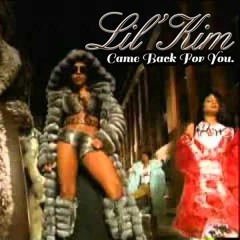 Lil' Kim Came Back For You (illest remix)