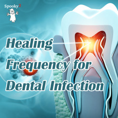 Heal Your Gums & Roots with Rife Frequencies | Natural Infection Detox Solution | Spooky2
