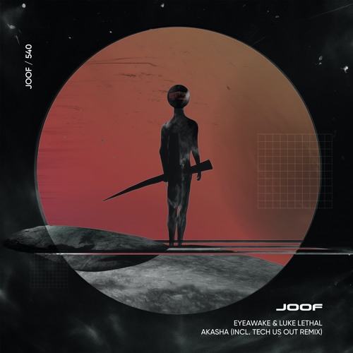 EYEawake, Luke Lethal - Akasha (Tech Us Out Remix)