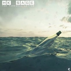 [OUT NOW] HK Sage - The Farewell Letter