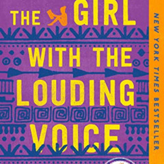 [READ] EBOOK 📚 The Girl with the Louding Voice: A Novel by  Abi Daré [KINDLE PDF EBO