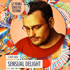 Sensual Delight @ 12 Years Soulful Techno Open Air Dok Brugge 5.7.2025