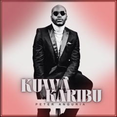 Kuwa Karibu