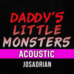 FNAF Cover Español - Daddy's Little Monsters (feat. Jordan LaCore) [Acoustic] by TryHardNinja