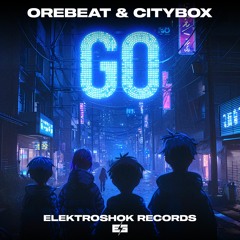 Orebeat & Citybox - Go