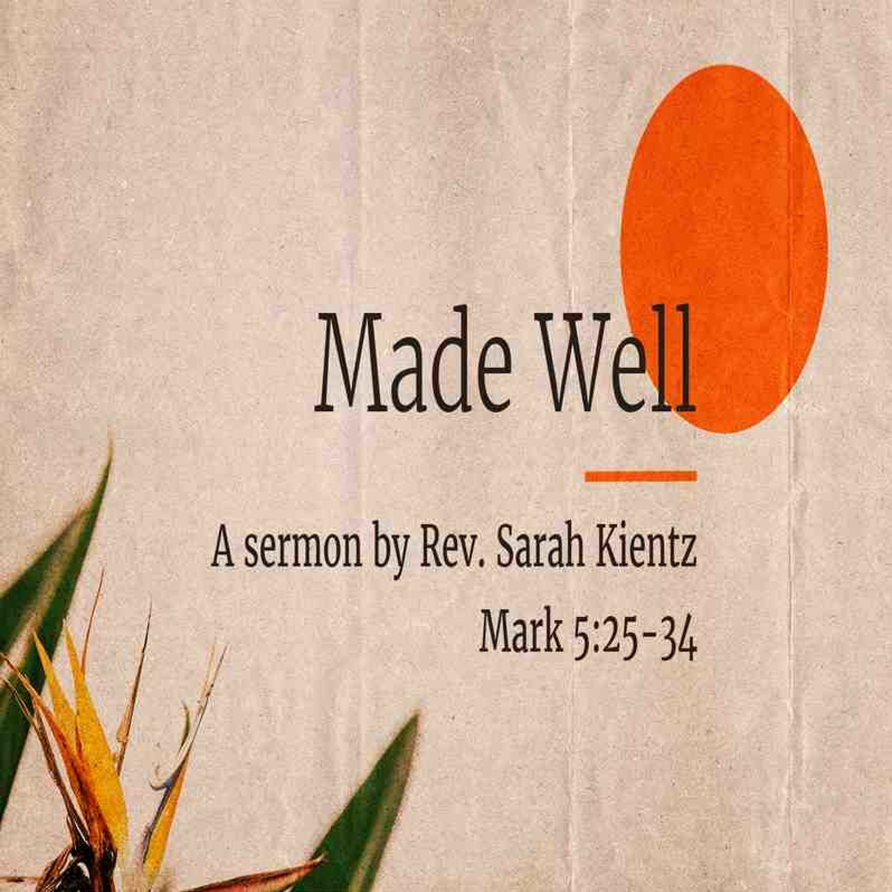 First Community Church 11.05.23 Sarah Kientz -Sermon, Made Well episode artwork