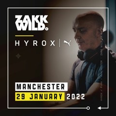 DJ Zakk Wild - Hyrox Manchester - 29-1-2022