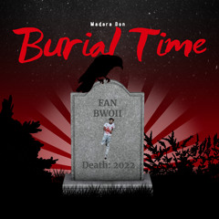 Burial Time