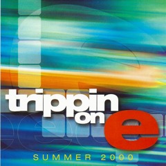 Trippin On E Summer 2000 (CD/PROMO)