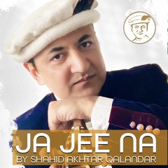 JAAJEE NA By Shahid Akhtar Qalandar