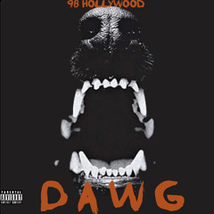Hollywood- Dawg