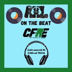 AxL on the Beat vol.6 - on CFRE Radio