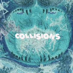 collisions - xyrax