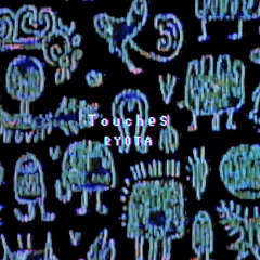 【Acid Techno Family】Touches (Original MIx) - RYOTA