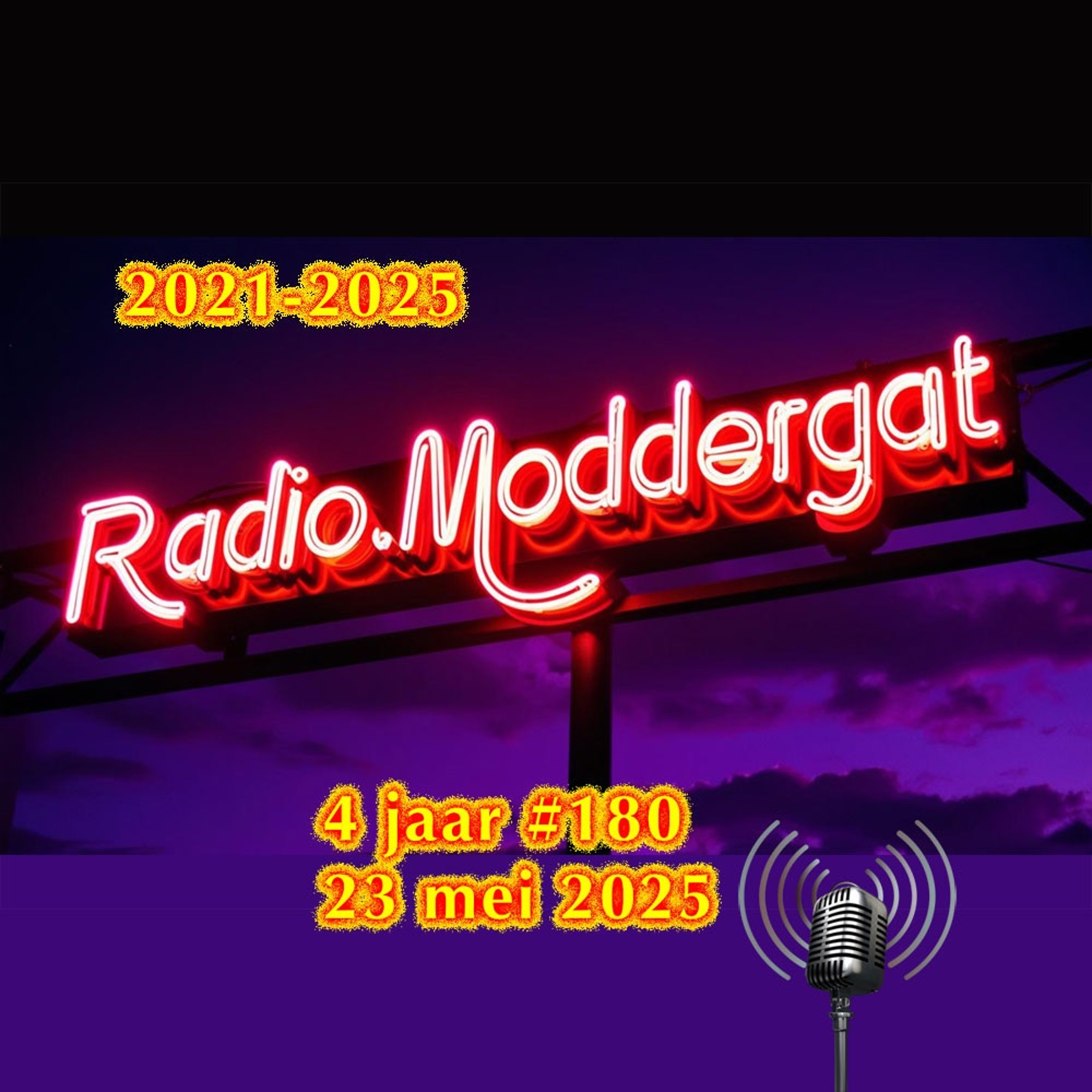 Radio Moddergat #180- 2025-05-23