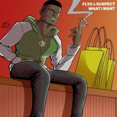 What I Want (with Suspect OTB)