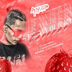 STRAWBERRY ESSENCE 🍓 ANGELTABORDADJ - (MY BDAY EDITION)