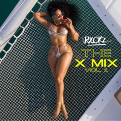 THE X MIX Vol. 1: remixes & edits 🌴