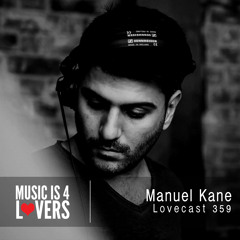 Lovecast 359 - Manuel Kane [MI4L.com]