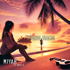 Noghu Nama (feat. Koff-E)
