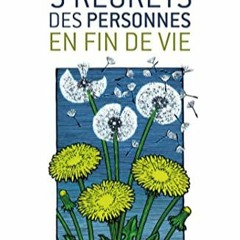 Télécharger le PDF Les 5 regrets des personnes en fin de vie (French Edition) PDF - KINDLE - EPUB
