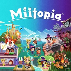 Miitopia OST -  Catalog