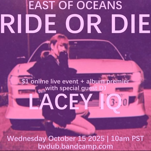 大黒摩季/LIVE BEATs～How Are You?I'm Fine!～ Stream Lacey IQ Mix for East of Oceans - Ride or Die Album