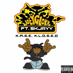 Kase Klosed (5kjayy)[proofondatrack]