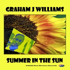 Summer In The Sun (Remaster) Graham Williams - ©2020 Words Of Wonder Music