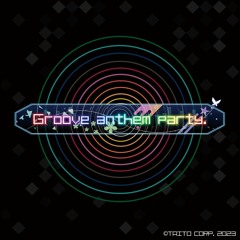 【M3告知】Groove anthem party. XFD