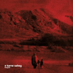 E karne saheg - Rangzaar