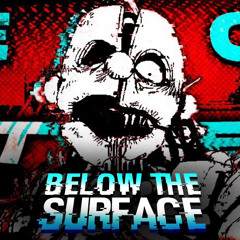 FNaF Song | Below The Surface (Remix/Remake) | By DanlyDaMusician
