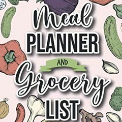 View PDF ✏️ MEAL PLANNER AND GROCERY LIST: 52 Week Notebook To Plan Your Weekly Meals