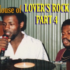LOVERS ROCK PART 4