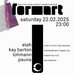 FORMART @ Inner Circle Vienna 22.02.2025