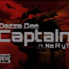 Dazza Dee - Captain ft. Na R yT
