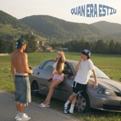 QUAN ERA ESTIU