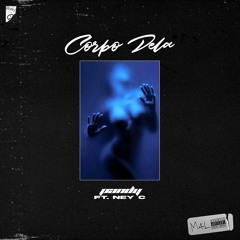 Corpo Dela- (Pandy & Ney C)