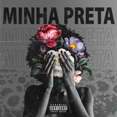 Minha Preta (Prod By: Smile Beats P.I Records)