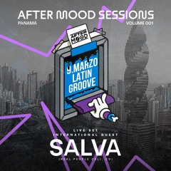 AFTER MOOD / SESSION LATIN GROOVE  001 @SALVA